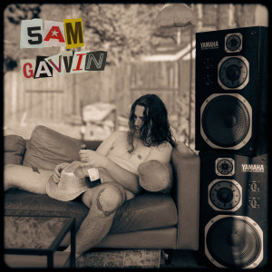 Gavvin的专辑5am