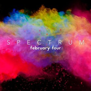 收聽February Four的Spectrum歌詞歌曲
