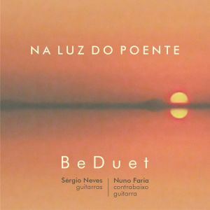 BeDuet的專輯Na Luz do Poente