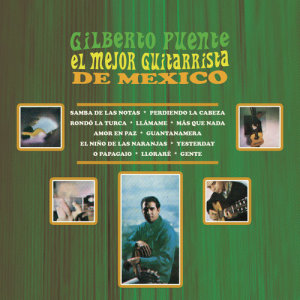 ดาวน์โหลดและฟังเพลง O Papagaio พร้อมเนื้อเพลงจาก Gilberto Puente