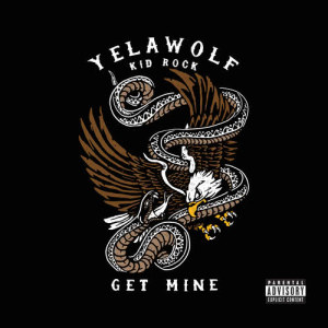 Yelawolf的專輯Get Mine