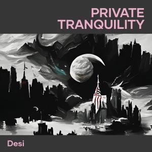 Desi的專輯Private Tranquility