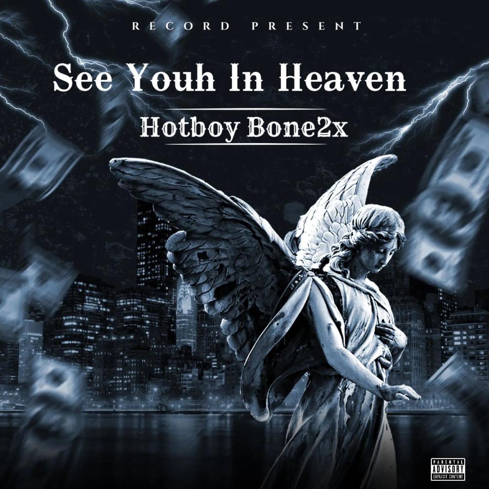 See You In Heaven (Explicit)