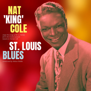 Nat "King" Cole的專輯Songs from "St. Louis Blues"