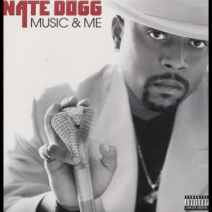 Nate Dogg的專輯Music and Me