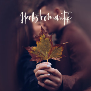 Album Herbstromantik (Romantische Jazzmusik, Sanft und sinnlich) from Magical Memories Jazz Academy