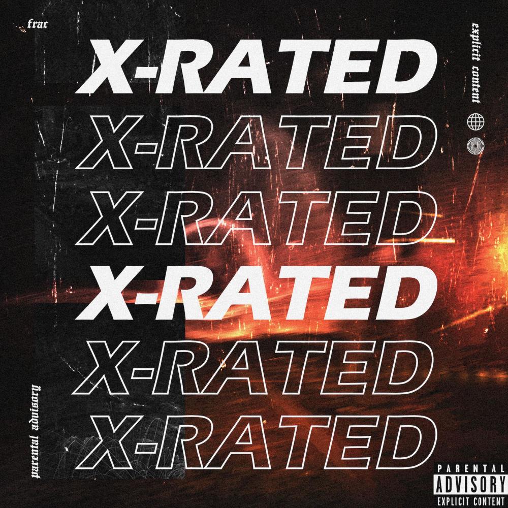X-Rated (Explicit)