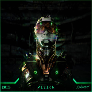 ดาวน์โหลดและฟังเพลง Vision พร้อมเนื้อเพลงจาก Lost Sky