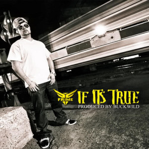 ดาวน์โหลดและฟังเพลง If It's True พร้อมเนื้อเพลงจาก Frime