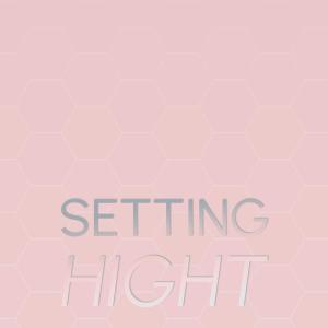 Album Setting Hight oleh Various