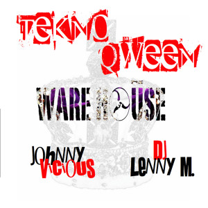 ดาวน์โหลดและฟังเพลง Tekno Qween พร้อมเนื้อเพลงจาก Johnny Vicious