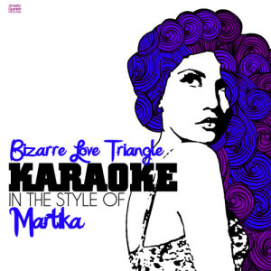 收聽Ameritz Spanish Instrumentals的Bizarre Love Triangle (In the Style of Martika) [Karaoke Version] (Karaoke Version)歌詞歌曲