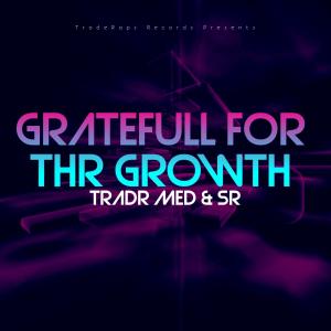 Graeful for the growth (Explicit)