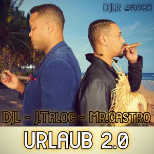 ดาวน์โหลดและฟังเพลง Urlaub 2.0 พร้อมเนื้อเพลงจาก DJL