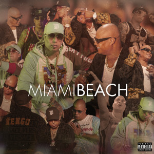 Album Miami Beach (Explicit) from Nengo Flow