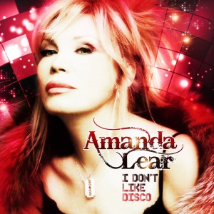 Amanda Lear的專輯I Don't Like Disco (Deluxe Edition)