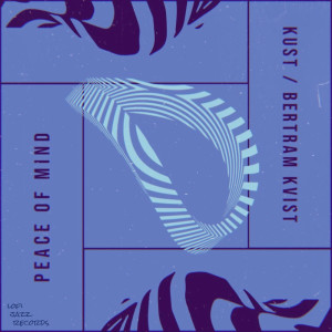 收听kust的Peace of Mind歌词歌曲