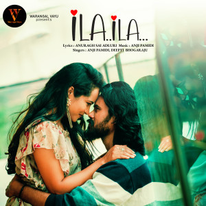 Album ILA ILA from Deepti Bhogaraju