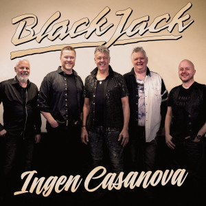 Blackjack的專輯Ingen Casanova