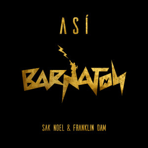 Dengarkan Así lagu dari Sak Noel dengan lirik