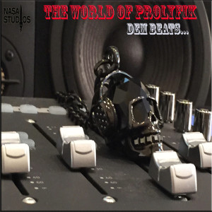 อัลบัม The World of Prolyfik (Explicit) ศิลปิน Prolyfik...