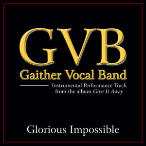 ดาวน์โหลดและฟังเพลง Worthy The Lamb (Original Key Performance Track Without Background Vocals) พร้อมเนื้อเพลงจาก Gaither Vocal Band