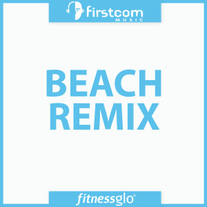 FitnessGlo的專輯Beach Remix