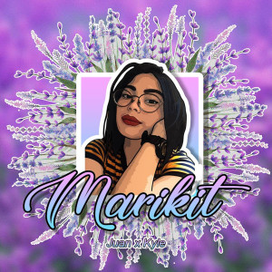 Listen to Marikit song with lyrics from Juan Caoile