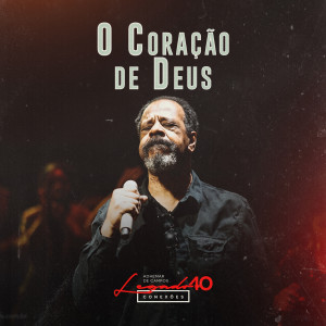 Adhemar de Campos的專輯O Coração de Deus: Legado 40 Conexões