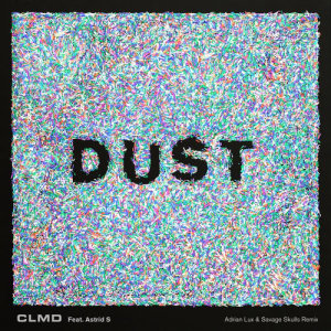 อัลบัม Dust (Remixes) ศิลปิน CLMD