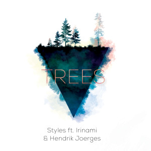 Listen to Trees song with lyrics from Styles