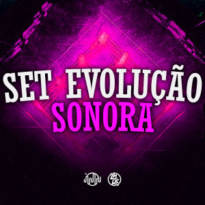 收听Dj Marinovic的Set Evolução Sonora (Explicit)歌词歌曲
