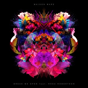 收聽Maison Ware的Break Me Open歌詞歌曲