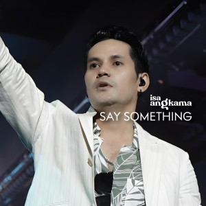 Album say something from 