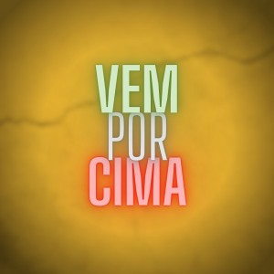 Album Vem por Cima (Explicit) from 