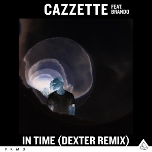 In Time (Dexter Remix) (Explicit)
