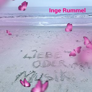 อัลบัม Liebe oder Musik (Single Edit) ศิลปิน Inge Rummel