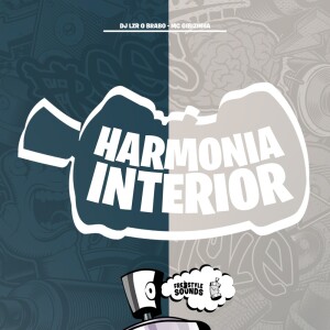 Harmonia Interior (Explicit) dari DjLzr o Brabo