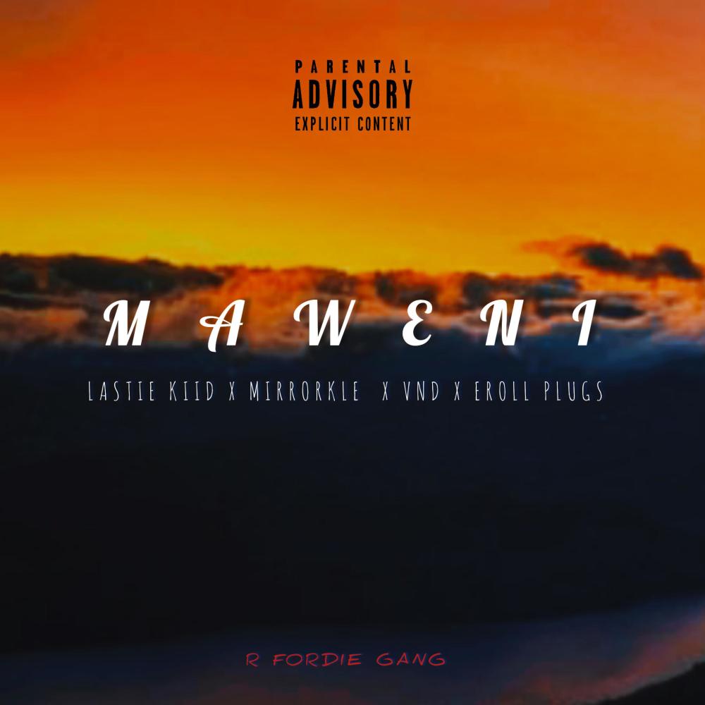 MAWENI (feat. Mirrorkle, VND & Eroll plugs) (Explicit)