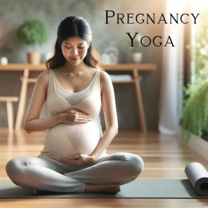 Album Pregnancy Yoga (Blooming Melodies for Baby and Mom) oleh Hypnotic Therapy Music Consort