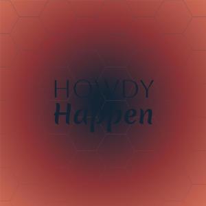 Various Artists的专辑Howdy Happen