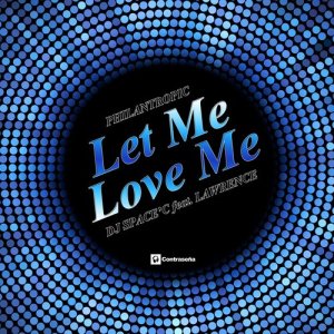 收聽DJ Space’C的Let Me Love You (Philantropic Dance Remix)歌詞歌曲