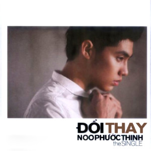 ดาวน์โหลดและฟังเพลง Doi Thay พร้อมเนื้อเพลงจาก Noo Phuoc Thinh