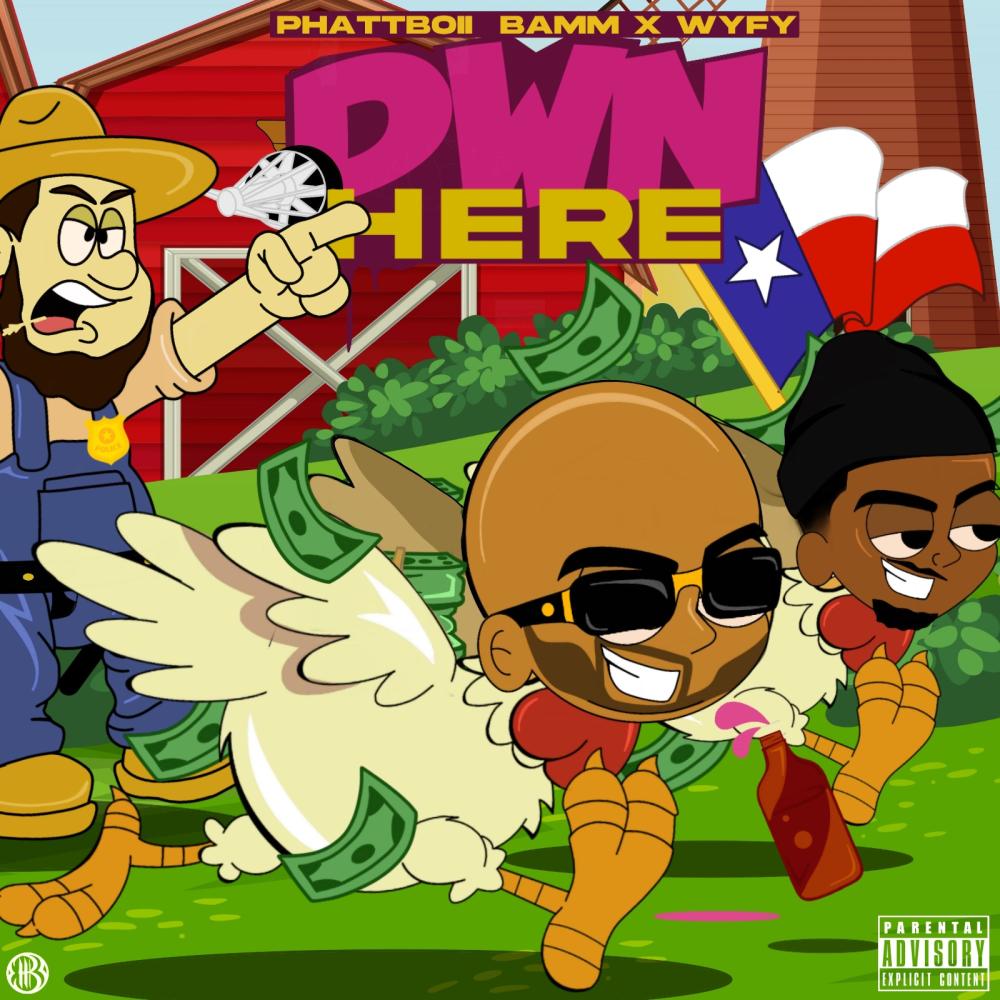 DWN HERE (feat. WYFY) (Explicit)