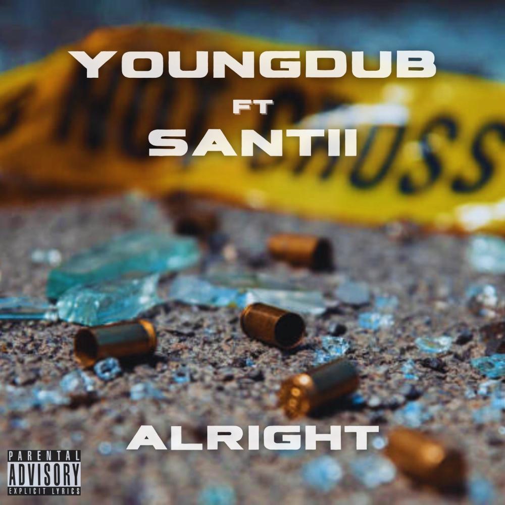 ALRIGHT (feat. SANTII) (Explicit)