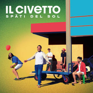il Civetto的專輯Späti del Sol
