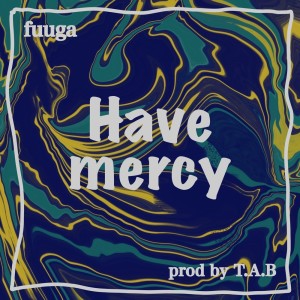 Album have mercy from fuuga