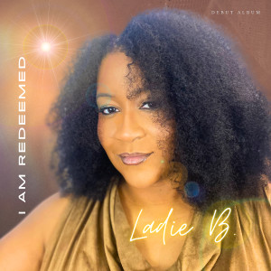 Album I Am Redeemed from Ladie B