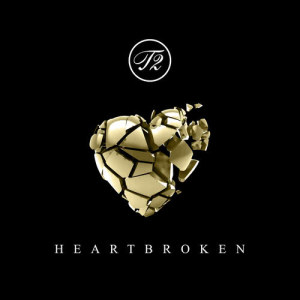 收聽T2的Heartbroken (Edit)歌詞歌曲