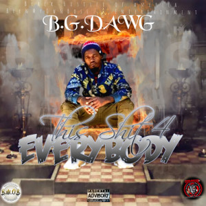 Listen to Long Time (This Shit 4 Everybody) (Explicit) song with lyrics from B.G. Dawg